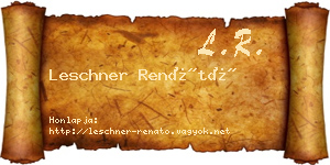 Leschner Renátó névjegykártya